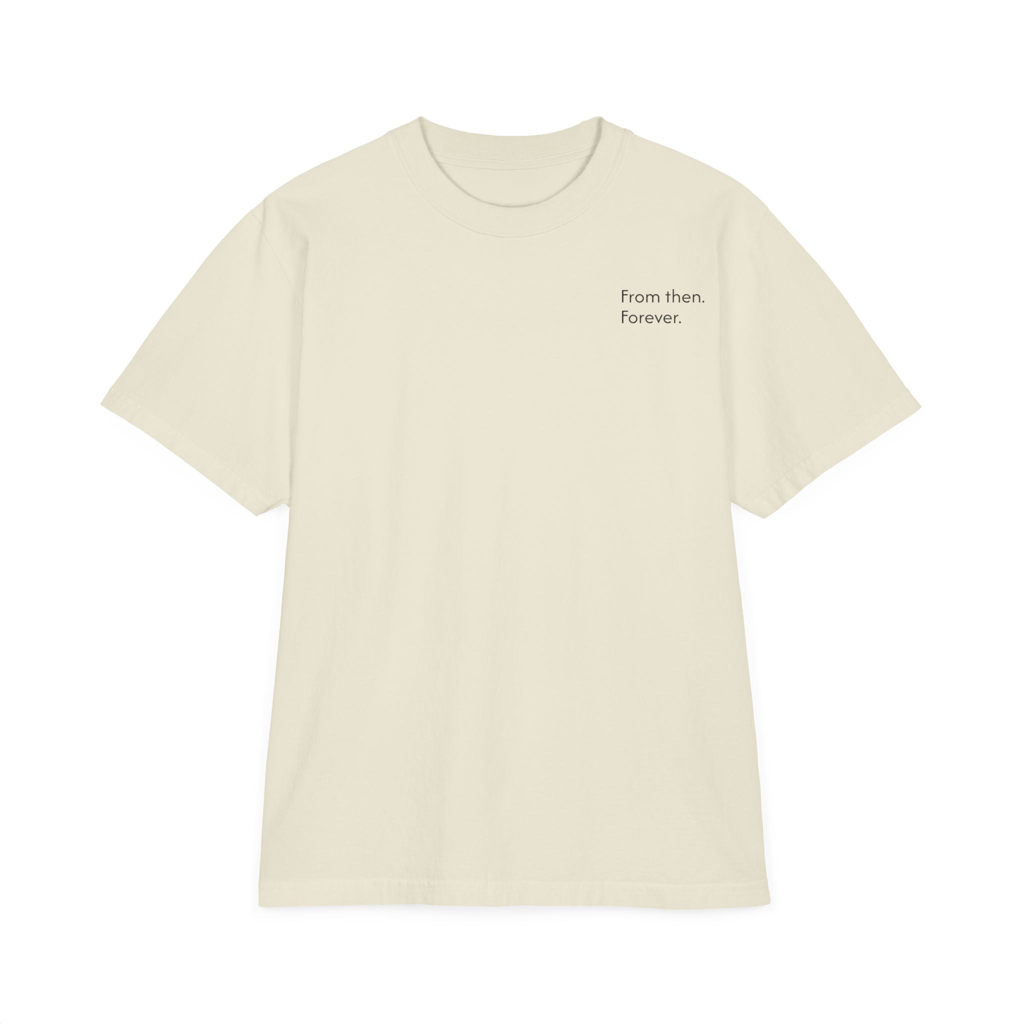 Minimalist Oversize T-Shirt | From then, Forever (F B Print)